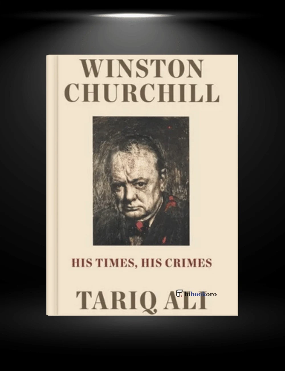 Book cover of Winston Churchill Old Edition by Tariq Ali, historical biography.