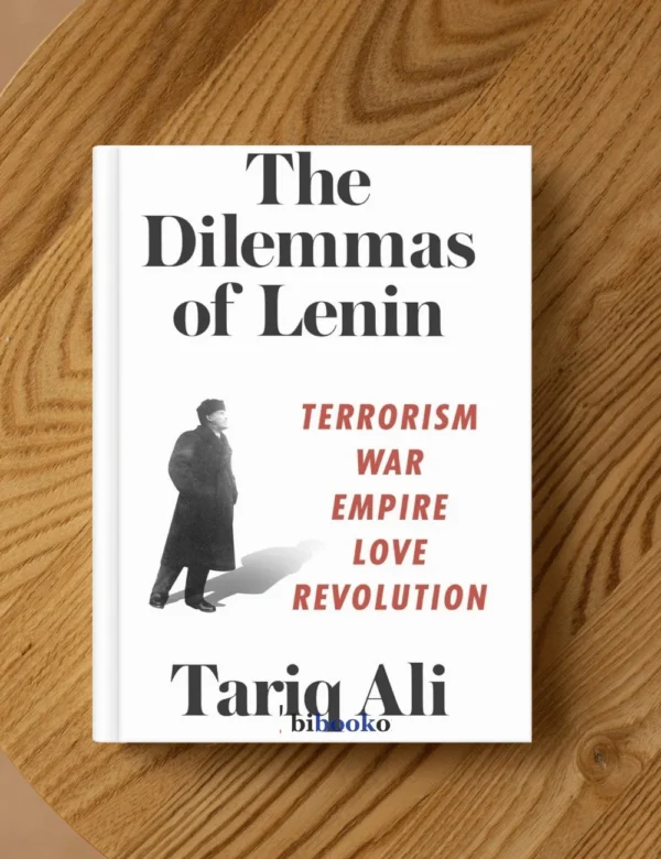 The Dilemmas of Lenin
