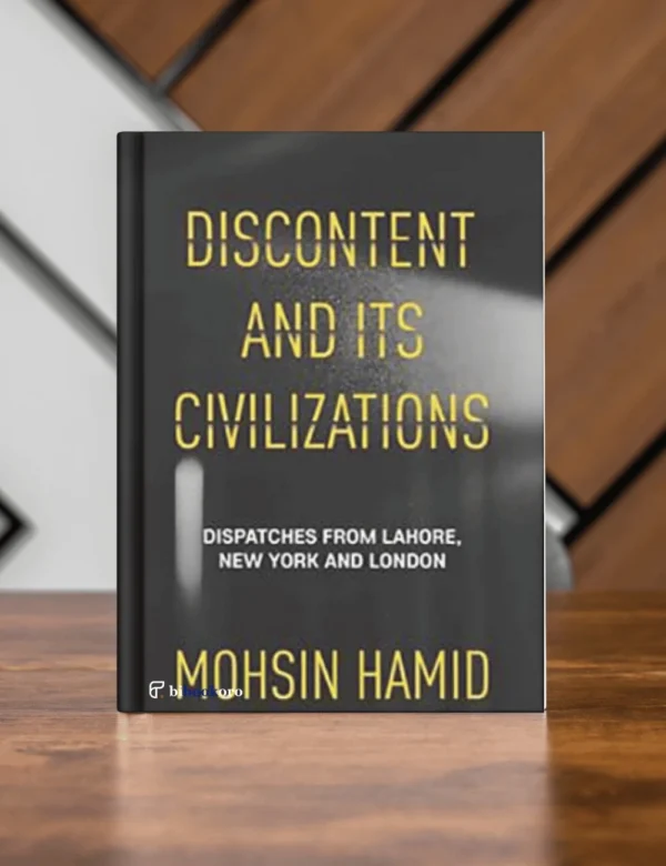 Discontent and Its Civilizations